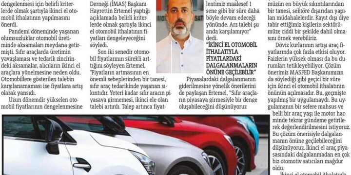 MASFED Vice President and Istanbul Motor Vehicle Dealers Association (IMAS) President Mr. Reflected in the Media from Hayrettin Ertemel’s Statement